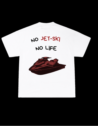 No jet ski no life